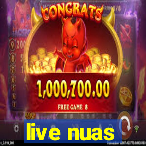 live nuas